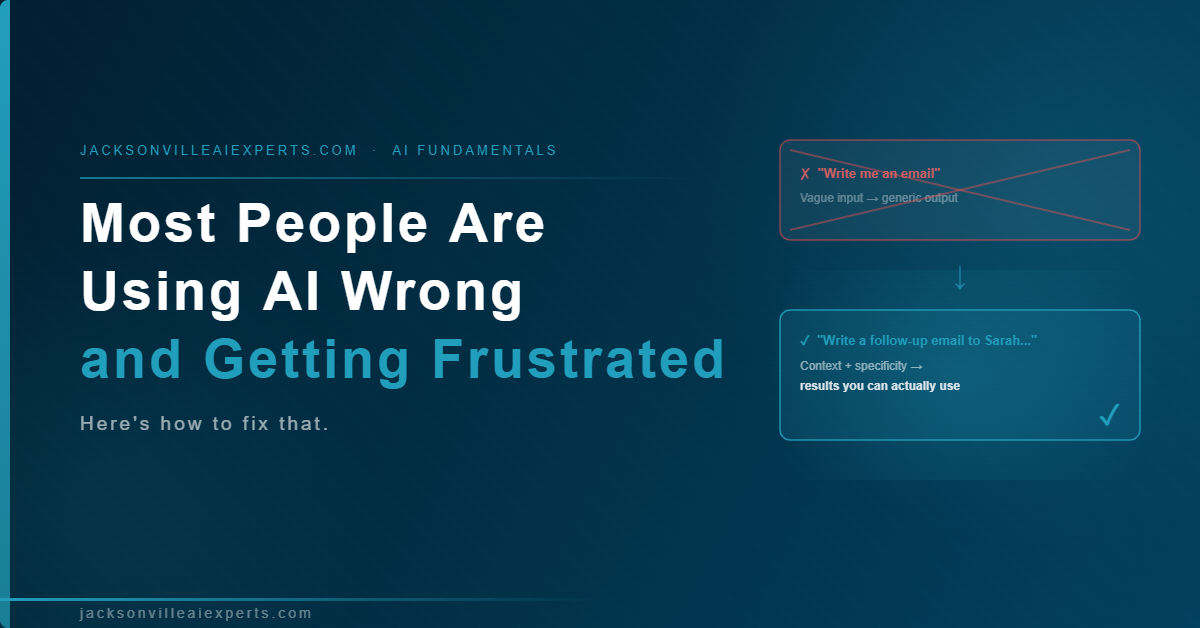 Most People Are Using AI Wrong and Getting Frustrated Because of It