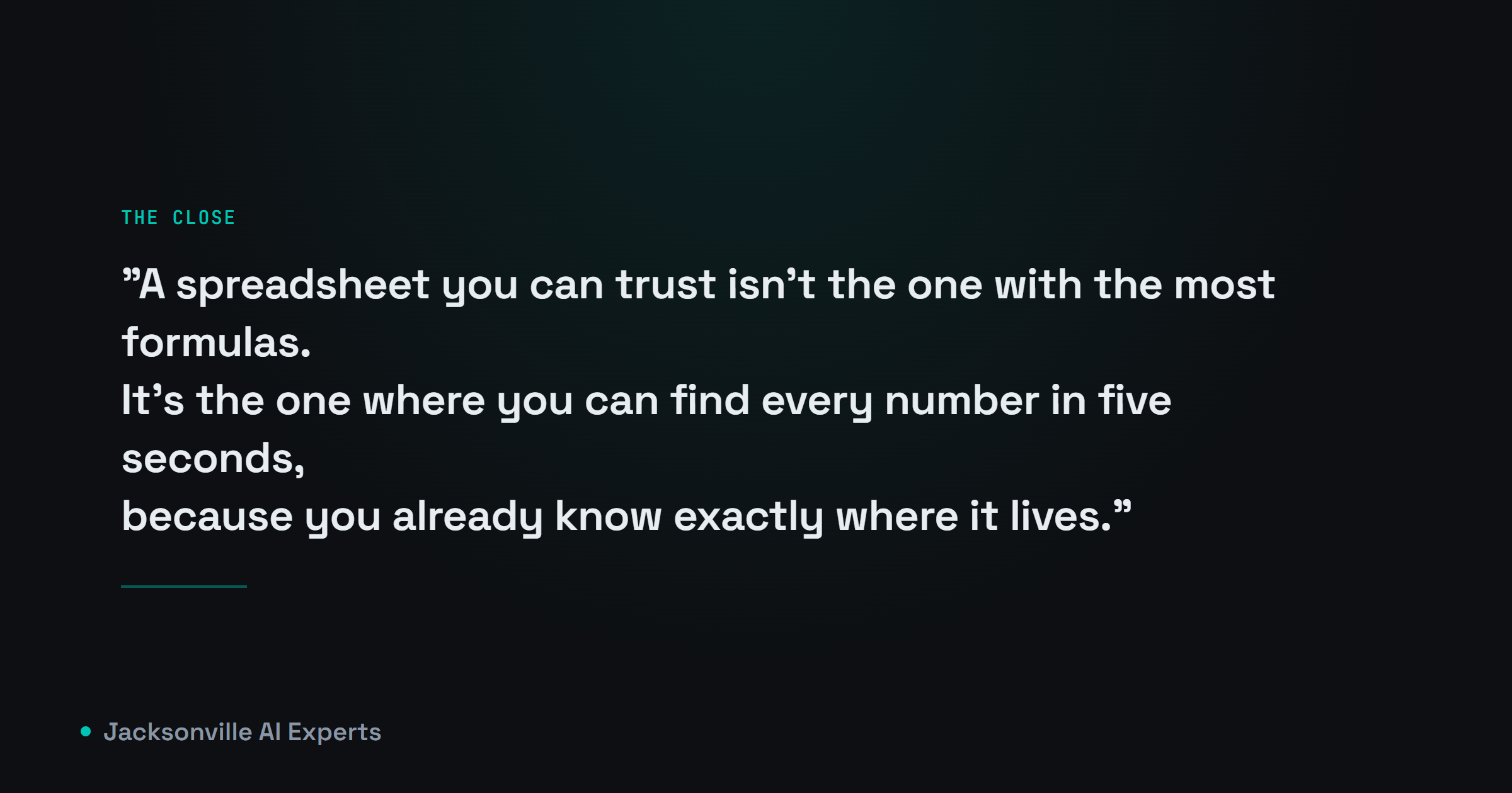 Closing quote on building a trustworthy financial tracking spreadsheet